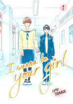 I Wanna Be Your Girl (TPB) nr. 1: Who Can Love You the Way I Do?. 