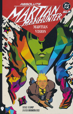 Martian Manhunter (HC): Absolute Martian Manhunter Vol. 1: Martian Vision. 