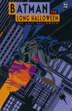 Batman (HC): Batman the Long Halloween: The Last Halloween. 