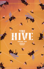 Hive, The (TPB) nr. 1: Welcome to the Hive. 