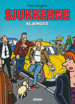 Sjukkerne: Slænget. 