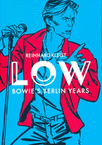 Low: Bowie's Berlin Years (TPB): Low: Bowie's Berlin Years (TPB). 