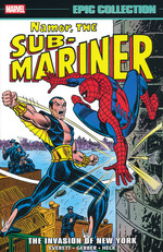 Namor (TPB): Epic Collection vol. 5: The Invasion of New York (1972-1974). 