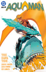 Aquaman (TPB): Aquaman (2025) Vol. 1: The Dark Tide. 