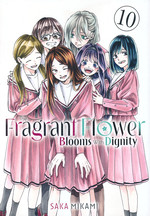 Fragrant Flower Blooms with Dignity, The (TPB) nr. 10. 
