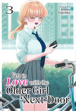 I'm In Love with the Older Girl Next Door  (TPB) nr. 3: Lonely People Afraid to Make the First Move. 