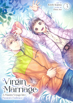 Virgin Marriage: A Maiden Voyage into Passion's Embrace (Steam Ship - Adult) (TPB) nr. 3: Romantic Getaway for (Two) Four?!, A. 