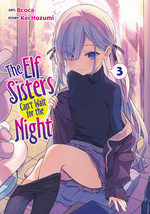 Elf Sisters Can't Wait for the Night, The (Ghost Ship - Adult) (TPB) nr. 3: Helluva Gal!. 
