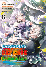 Easygoing Territory Defense by the Optimistic Lord: Production Magic Turns a Nameless Village into the Strongest Fortified City (TPB) nr. 6: Former Child Prodigy's 