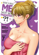 You Like Me, Not My Daughter?! (TPB) nr. 7: Tokyo Turmoil. 