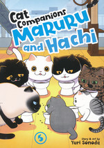 Cat Companions Maruru and Hachi (TPB) nr. 5: Secret About the Shelter!, A. 