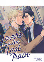 Lovers on the Last Train (TPB): Missing the Train, but Catching Love!. 