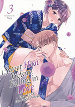 Sweet Heat Before Falling in Love: The CEO and His Fated Omega (TPB) nr. 3: Absence Makes the Heart Heart Yearn Harder. 
