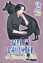 Wolf's Daughter - A Werewolf's Tale (TPB) nr. 2: Things Aren't Black or White. 