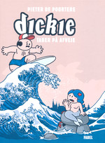 Dickie (HC) (Dansk) nr. 1: Taber på afveje - Signeret af Pieter de Poortere. 