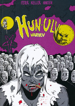 Hun-Ulv Varulv: Hun-Ulv Varulv. 