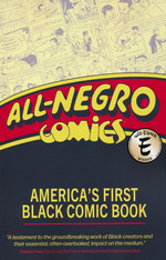 All-Negro Comics: America's First Black Comic Book (TPB): All-Negro Comics: America's First Black Comic Book. 