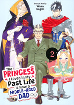 Princess I Loved in My Past Life Is Now a Middle-Aged Dad, The (TPB) nr. 2. 