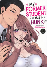 My Former Student Is a Hunk?! (TPB) nr. 1. 