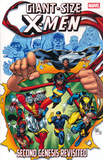 X-Men (TPB): Giant-Size X-Men: Second Genesis Revisited. 
