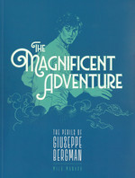 Magnificent Adventure, The (TPB): Perils of Giuseppe Bergman, The. 