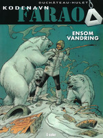 Kodenavn Farao nr. 4: Ensom vandring. 