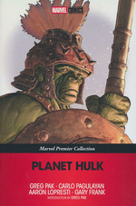Hulk (TPB): Planet Hulk (Marvel Premier Collection). 