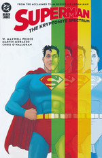 Superman (HC): Kryptonite Spectrum, The. 