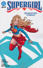 Supergirl (TPB): Supergirl (2025) Vol. 1: Misadventures in Midvale. 