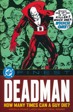 Deadman (TPB): DC Finest: Deadman: How Many Times Can a Guy Die? (1967-1977). 