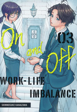 On and Off: Work-Life Imbalance (TPB) nr. 3. 