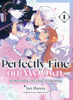 Perfectly Fine on My Own, So My Fiancé Can Twist in the Wind (TPB) nr. 1. 