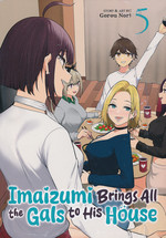 Imaizumi Brings All the Gals to His House (Ghost Ship - Adult) (TPB) nr. 5: Harem Is Forever, A. 