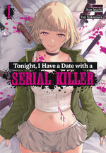 Tonight, I Have a Date with a Serial Killer (TPB) nr. 1: Killer Sixth Sense, A. 
