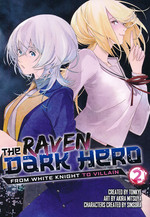 Raven Dark Hero - From White Knight to Villain, The (TPB) nr. 2. 