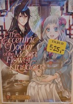 Eccentric Doctor of the Moon Flower Kingdom, The (TPB): Eccentric Doctor of the Moon Flower Kingdom #1-7 pakke  - TILBUD (så længe lager haves, der tages forbehold for udsolgte varer). 