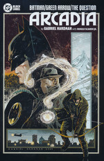 Batman/Green Arrow/The Question (HC): Arcadia. 