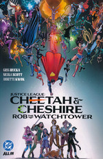 Justice League (TPB): Cheetah and Cheshire Rob the Watchtower. 