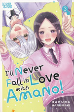 I'll Never Fall in Love with Amano! (TPB) nr. 3. 