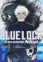 Blue Lock: Episode Nagi (TPB) nr. 7: Living on a Dream. 