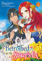 Betrothed to My Sister's Ex (TPB) nr. 2: Serving the Servant. 