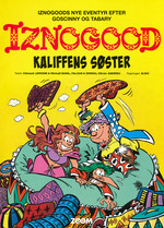 Iznogood (HC) (Dansk): Kaliffens søster. 