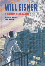 Will Eisner (HC): Will Eisner A Comics Biography. 