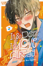 In So Deep, It's Love Already (TPB) nr. 2. 