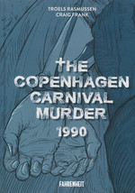 Copenhahen Carnival Murder 1990, The (HC): Copenhahen Carnival Murder 1990, The. 