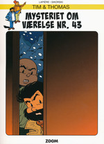 Tim & Thomas nr. 45: Mysteriet om værelse Nr. 43. 