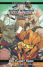 Biker Mice From Mars (2025) (TPB): Red Planet Panic. 