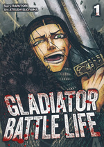 Gladiator Battle Life (TPB) nr. 1: Survive. Defy. Conquer.. 