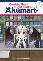 Workin' the Night Shift at Akumart (TPB) nr. 1: Work Is Hell!. 