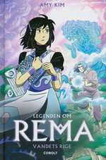 Legenden om Rema (HC) nr. 2: Vandets rige. 